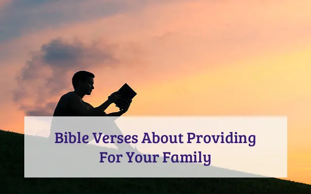 Bible Verses About Providing For Your Family