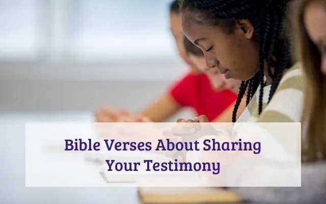 Bible Verses About Sharing Your Testimony
