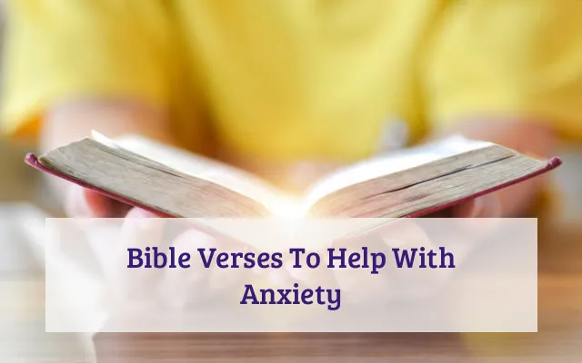 Bible Verses To Help With Anxiety